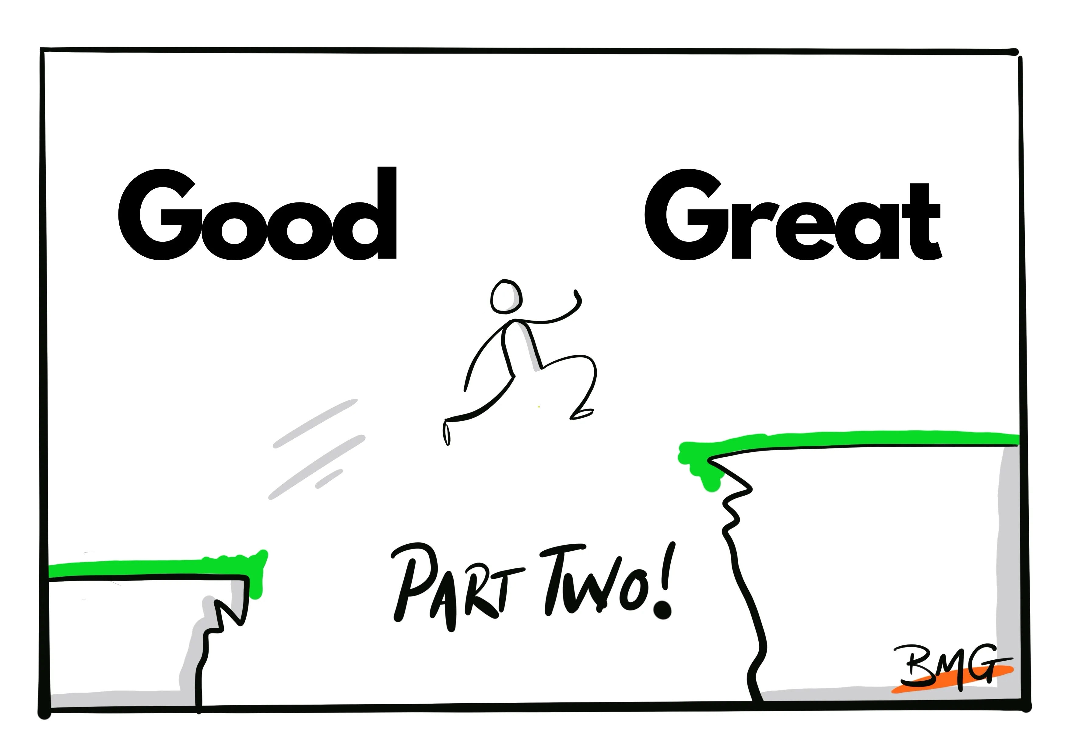 From Insight to Execution: The Principles of ‘Good to Great’ (Part Two)